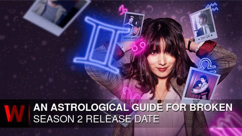 Hướng Dẫn Chiêm Tinh Cho Người Thất Tình (Phần 2) - An Astrological Guide For Broken Hearts (Season 2)