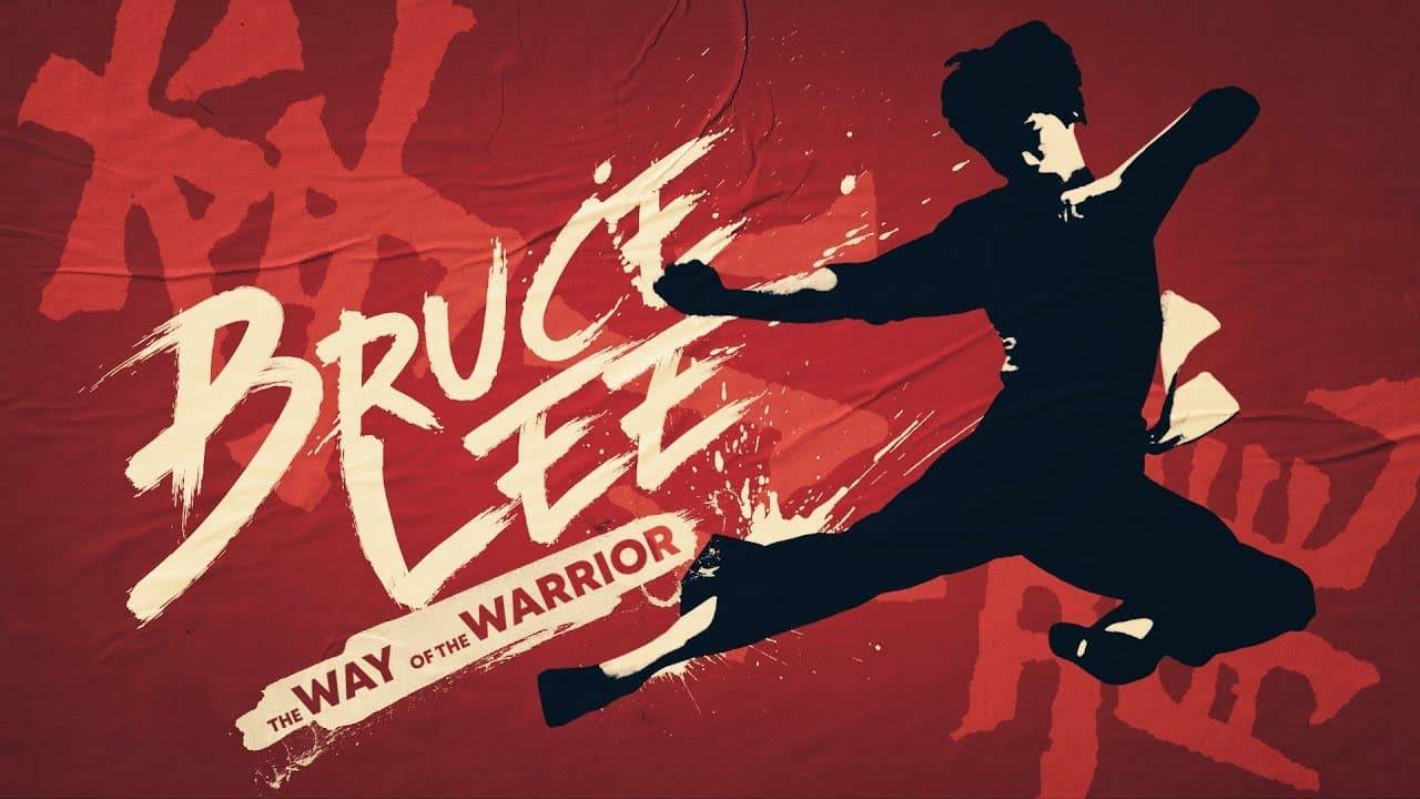 Huyền Thoại Lý Tiểu Long - Bruce Lee: The Way Of The Warrior