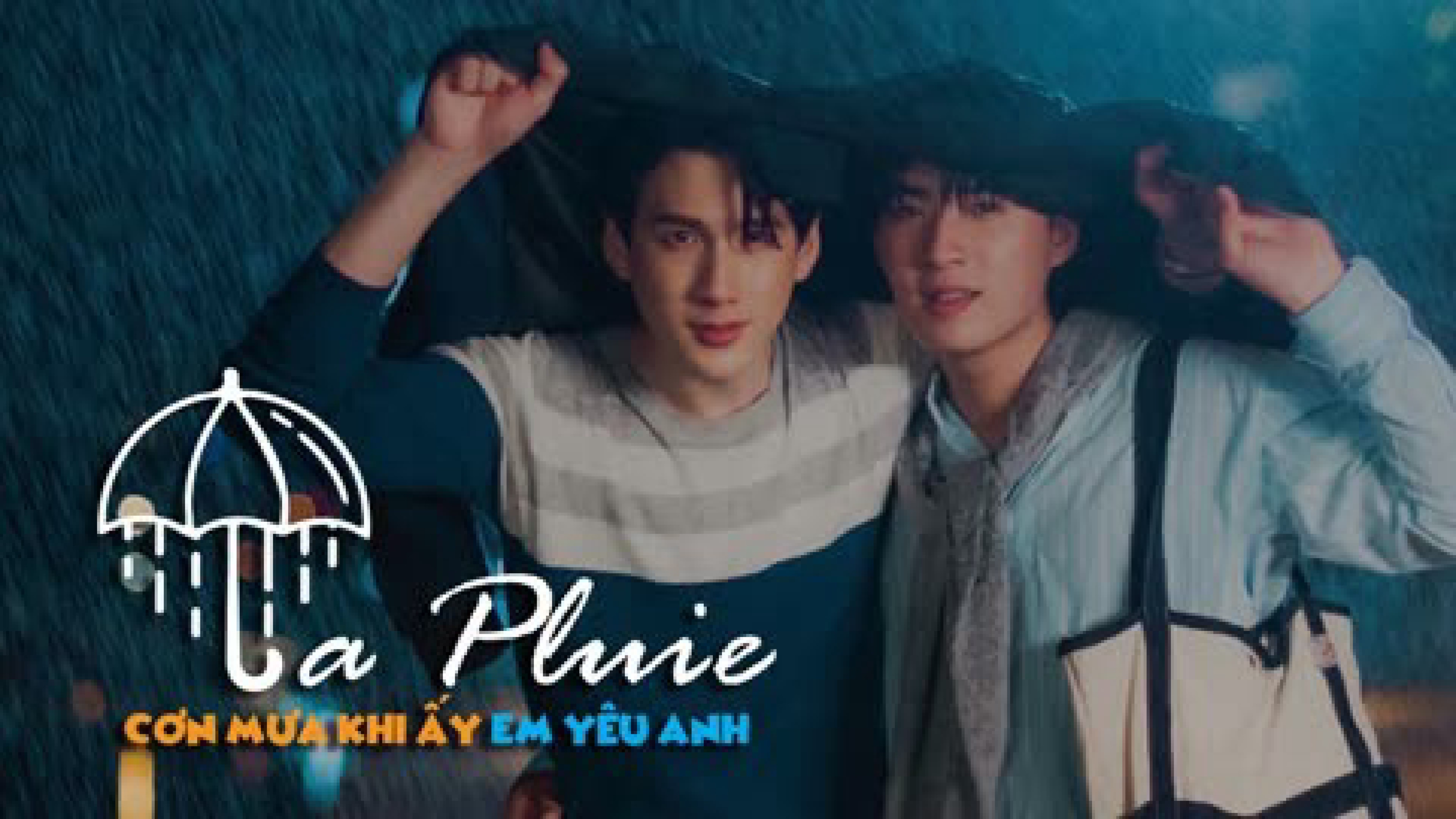 La Pluie: Cơn Mưa Khi Ấy, Em Yêu Anh La Pluie