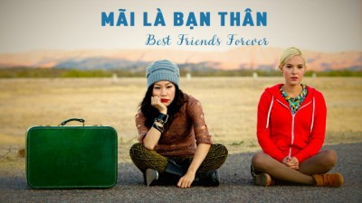 Mãi Là Bạn Thân Best Friends Forever