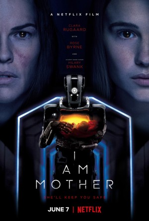 Người Mẹ Robot - I Am Mother