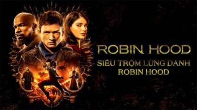 Siêu Trộm Lừng Danh Robin Hood Robin Hood