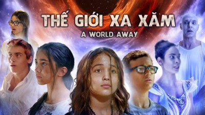 Thế Giới Xa Xăm A World Away