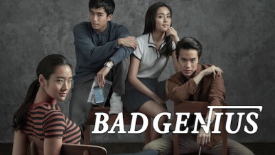 Thiên Tài Bất Hảo - Bad Genius