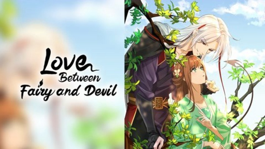 Thương Lan Quyết (Bản Hoạt Hình) - Love Between Fairy And Devil