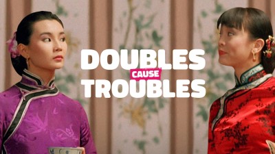 Tỷ Muội Thần Dũng - Doubles Cause Troubles